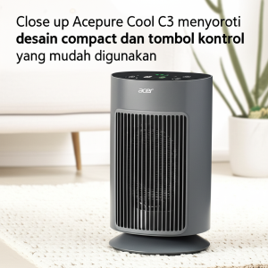 Close-up Acerpure Cool C3 menyoroti desain compact dan tombol kontrol yang mudah digunakan.